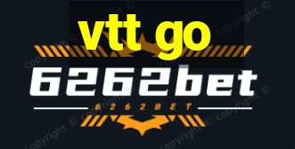 vtt go