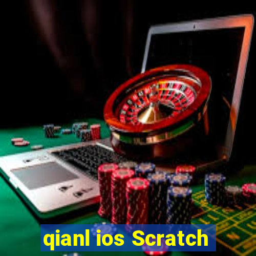 qianl ios Scratch