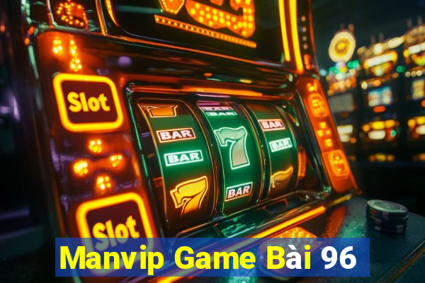 Manvip Game Bài 96