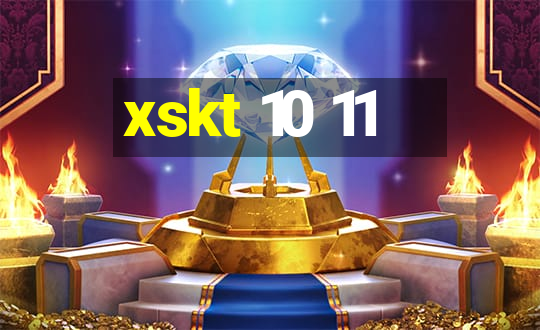 xskt 10 11