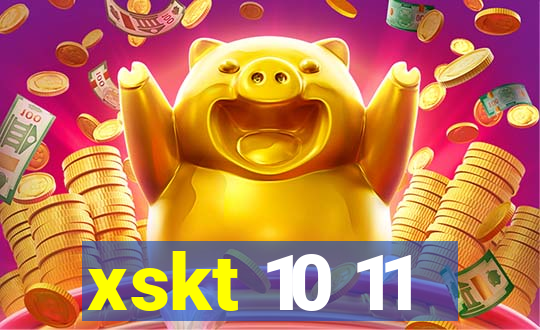 xskt 10 11