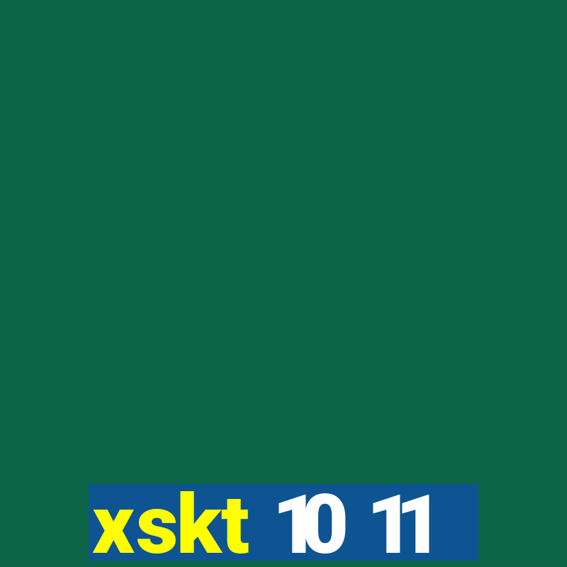 xskt 10 11