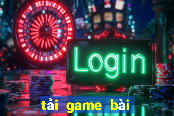 tải game bài nhận tiền