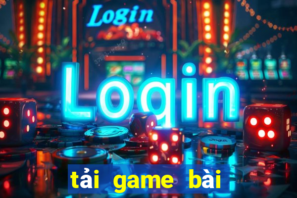 tải game bài nhận tiền