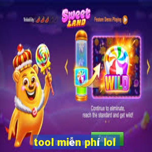 tool miễn phí lol