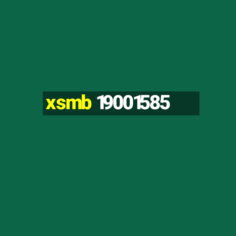 xsmb 19001585