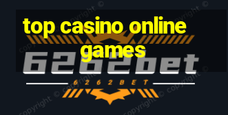 top casino online games