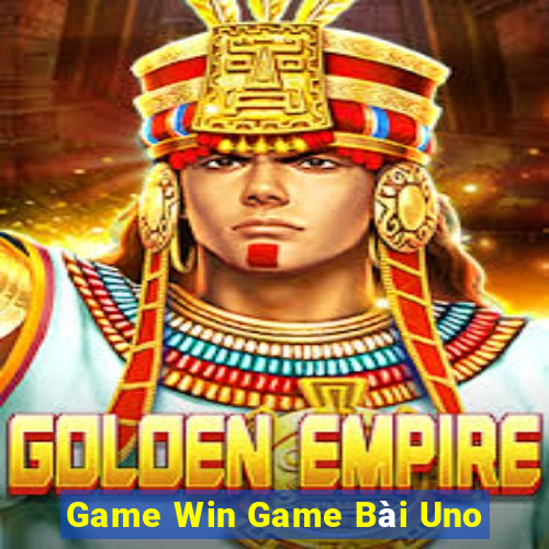 Game Win Game Bài Uno