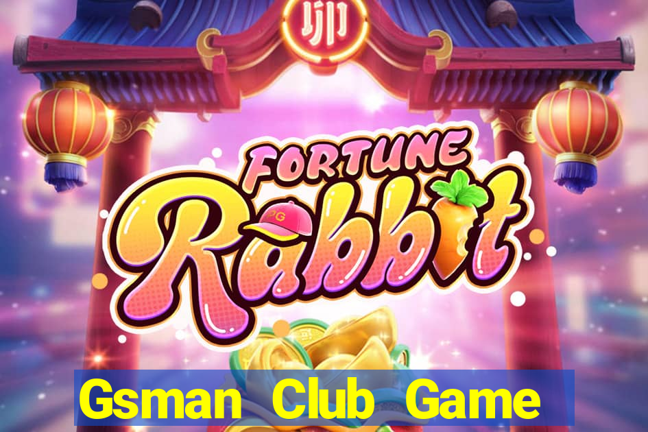 Gsman Club Game Bài Tặng Tiền