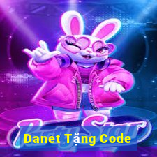 Danet Tặng Code