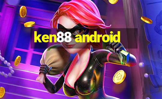 ken88 android