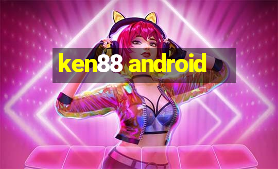 ken88 android