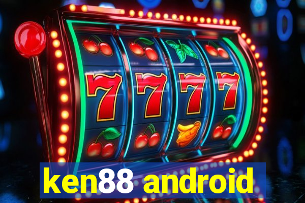 ken88 android