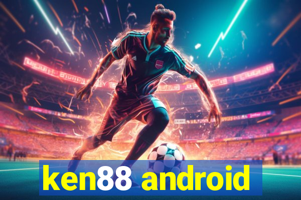 ken88 android