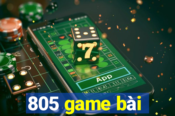 805 game bài