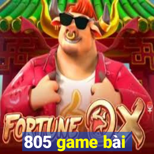 805 game bài