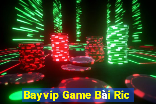 Bayvip Game Bài Ric