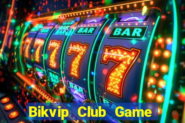 Bikvip Club Game Bài Ric