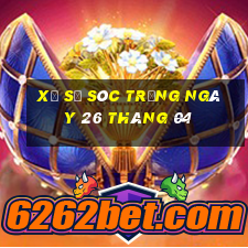 xổ số sóc trăng ngày 26 tháng 04