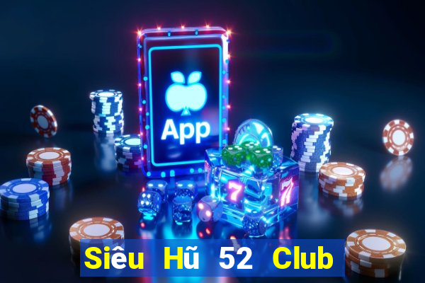 Siêu Hũ 52 Club Game Bài Ruby