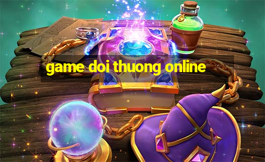 game doi thuong online