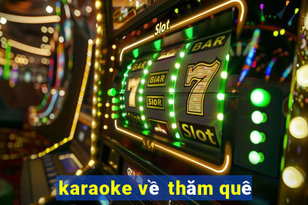 karaoke về thăm quê