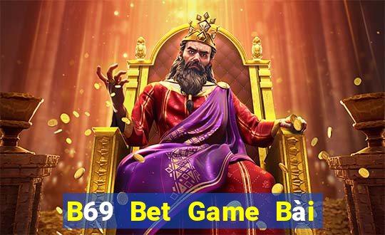 B69 Bet Game Bài Ông Trùm Poker