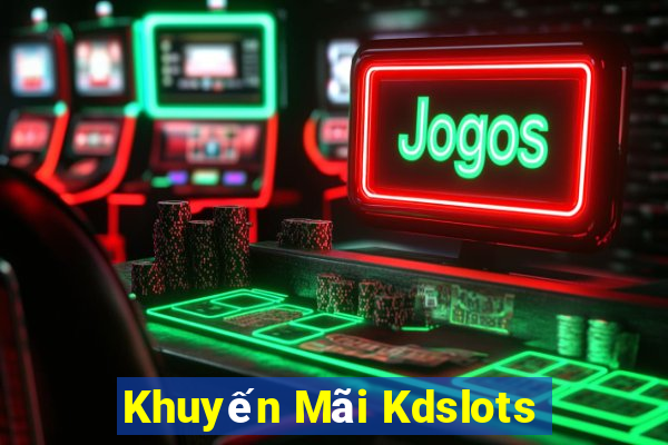 Khuyến Mãi Kdslots