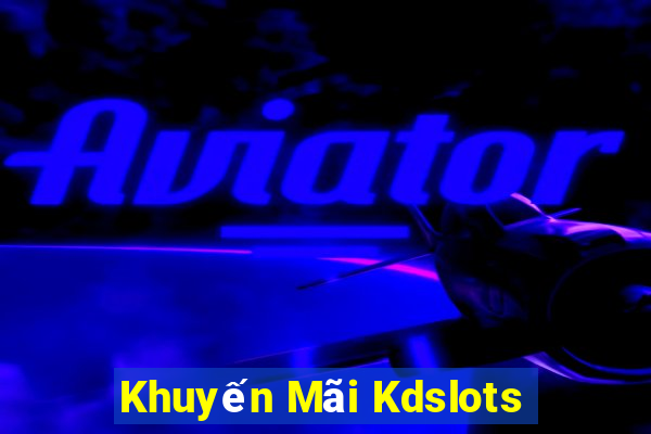 Khuyến Mãi Kdslots