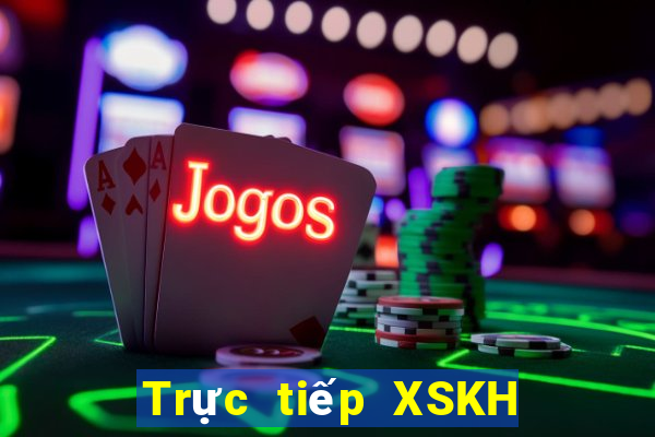 Trực tiếp XSKH ngày 28