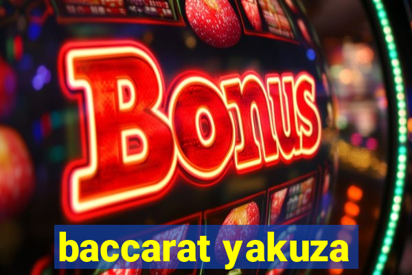 baccarat yakuza