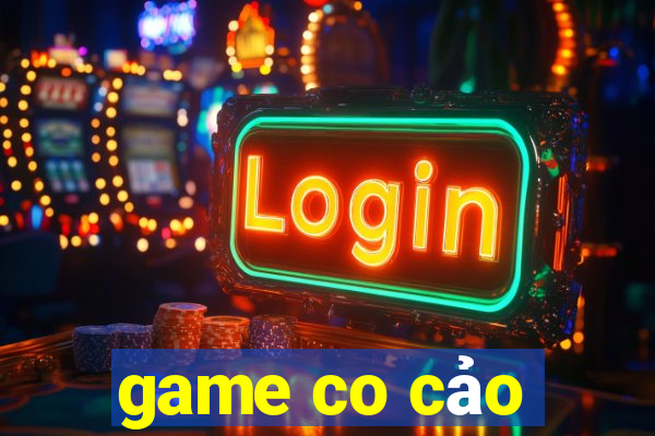 game co cảo