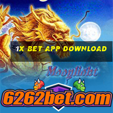 1x bet app download