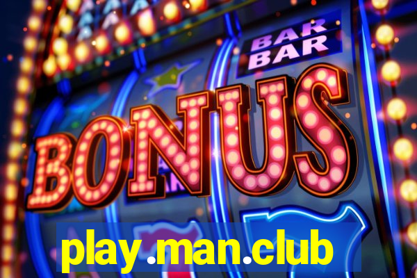 play.man.club