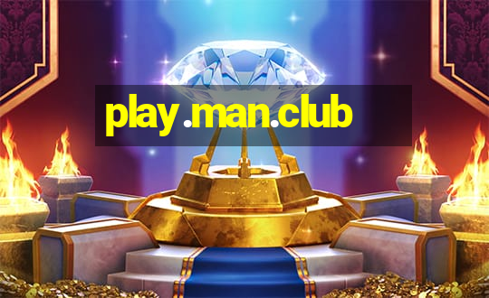 play.man.club