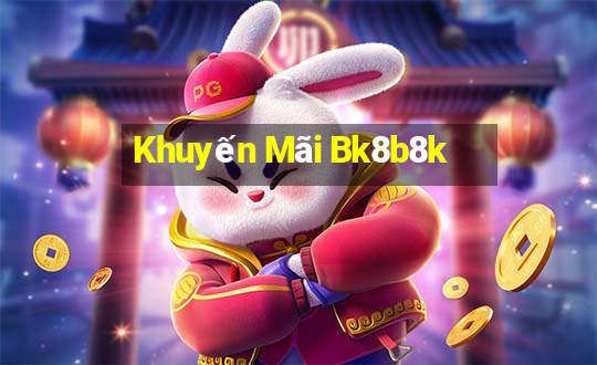 Khuyến Mãi Bk8b8k