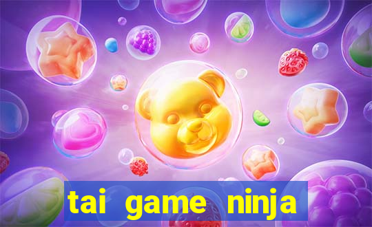 tai game ninja online hack