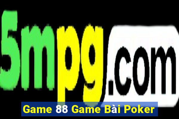 Game 88 Game Bài Poker