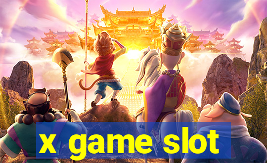 x game slot