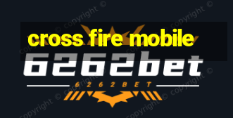 cross fire mobile