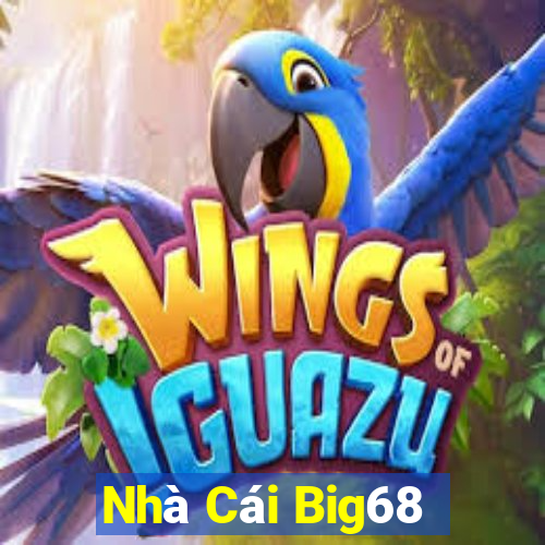 Nhà Cái Big68