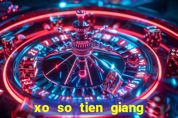 xo so tien giang 7 4