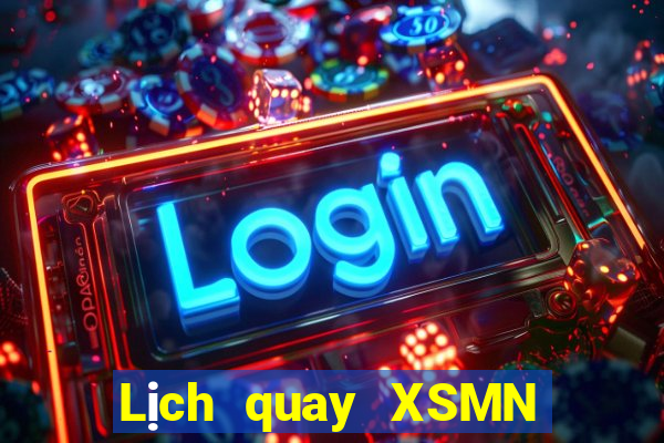 Lịch quay XSMN ngày 12