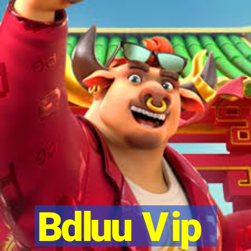 Bdluu Vip