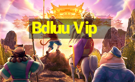 Bdluu Vip