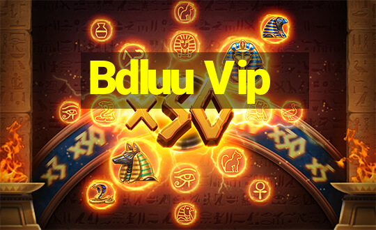 Bdluu Vip