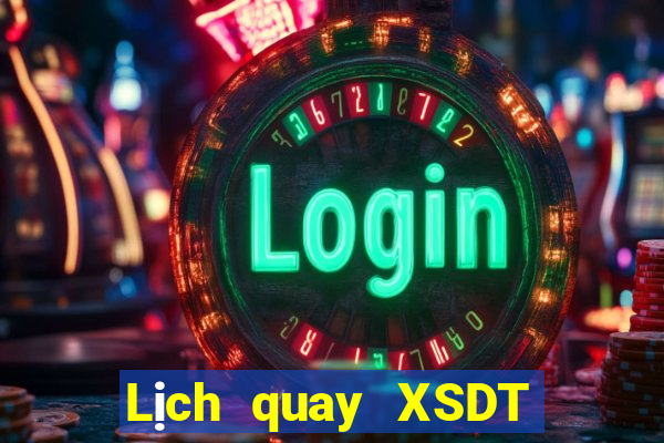 Lịch quay XSDT ngày thứ năm