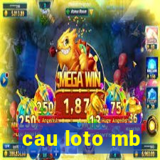 cau loto mb