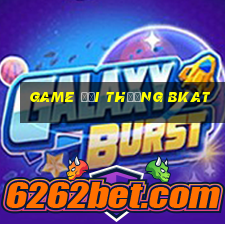 game đổi thưởng bkat