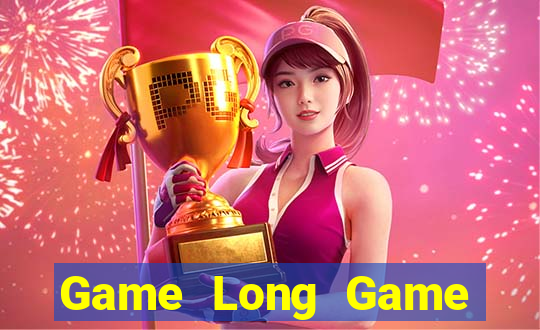 Game Long Game Bài 3 Cây Đổi Thưởng